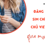 dang ky sim chinh chu viettel
