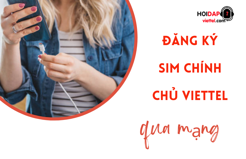 dang ky sim chinh chu viettel dang ky sim chinh chu viettel