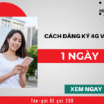 dang ky 4g viettel 1 ngay