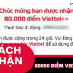 Cách nhận 80.000 điểm Viettel++ cực dễ