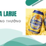 Bia Larue trúng thưởng mới nhất