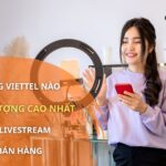 Gói 5G Viettel Livestream bán hàng